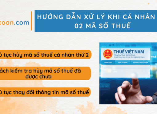 Hướng dẫn xử lý khi cá nhân có 02 mã số thuế
