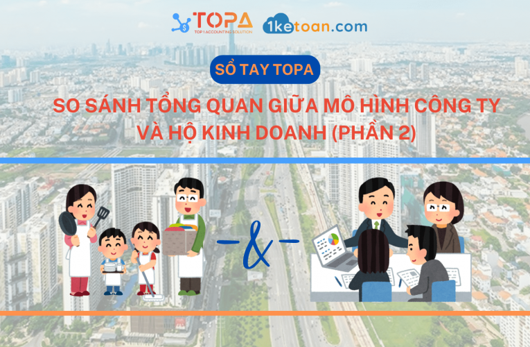 So sánh thuế giữa công ty và hộ kinh doanh: Mô hình nào tối ưu hơn?